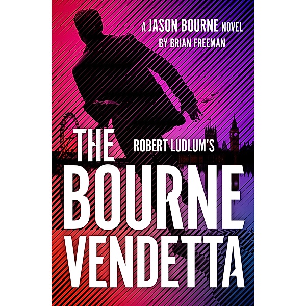 Robert Ludlum's The Bourne Vendetta / Jason Bourne Bd.20, Brian Freeman