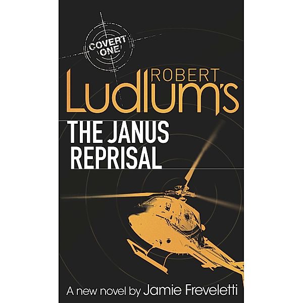 Robert Ludlum's The Janus Reprisal, Jamie Freveletti, Robert Ludlum