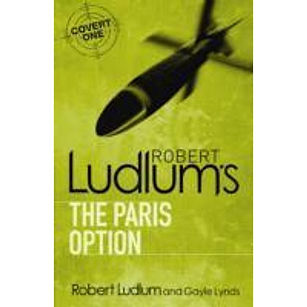 Robert Ludlum's the Paris Option, Robert Ludlum, Gayle Lynds