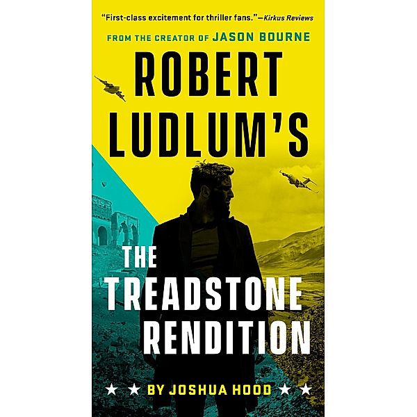 Robert Ludlum's The Treadstone Rendition / A Treadstone Novel Bd.4, Joshua Hood