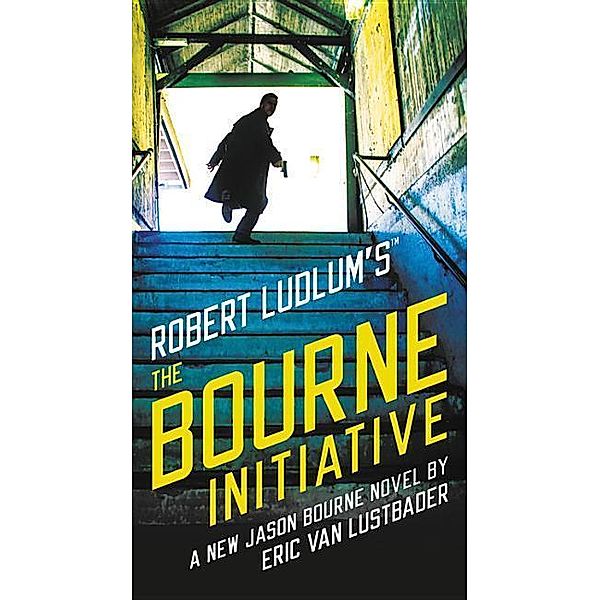 Robert Ludlum's (Tm) the Bourne Initiative, Eric Van Lustbader