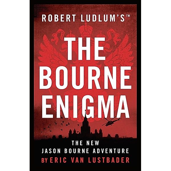 Robert Ludlum's(TM) The Bourne Enigma / Jason Bourne (englisch), Eric Van Lustbader