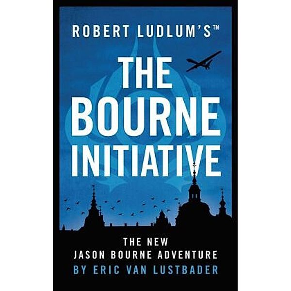 Robert Ludlum's(TM) The Bourne Initiative, Eric Van Lustbader