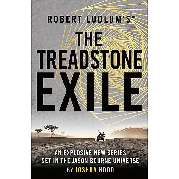 Robert Ludlum's(TM) the Treadstone Exile / Treadstone, Joshua Hood