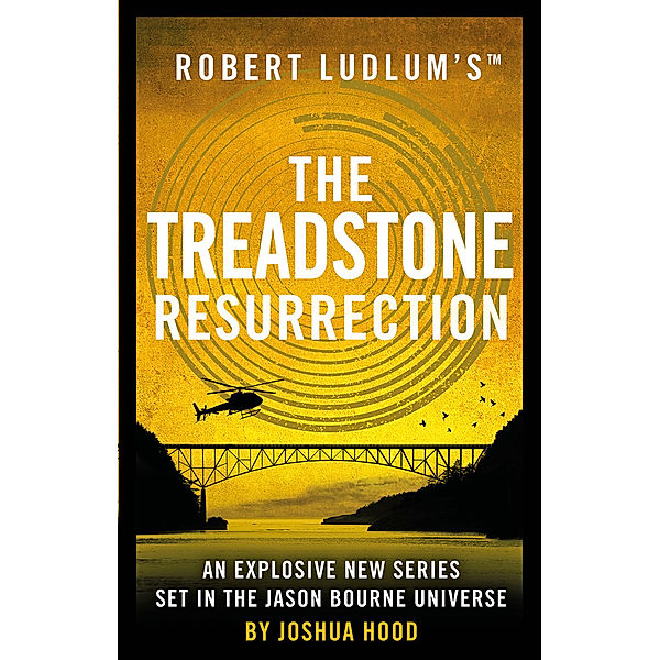 Robert Ludlum's(TM) The Treadstone Resurrection, Robert Ludlum, Joshua Hood