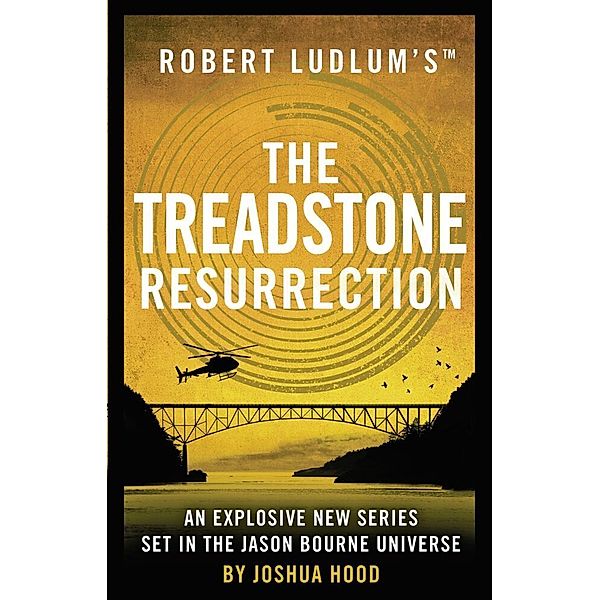 Robert Ludlum's(TM) The Treadstone Resurrection, Robert Ludlum, Joshua Hood