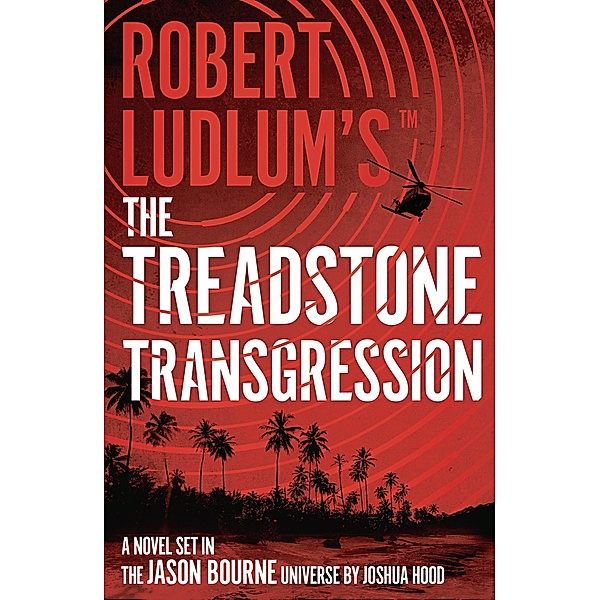 Robert Ludlum's(TM) the Treadstone Transgression / Treadstone, Joshua Hood