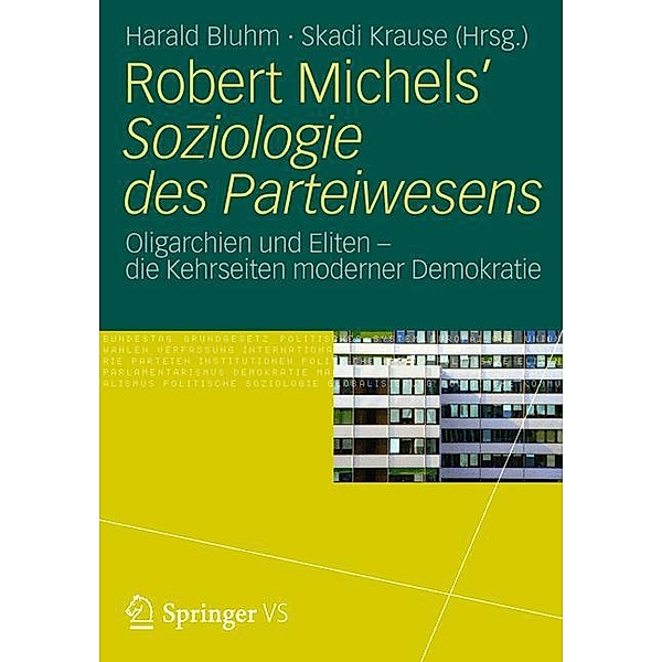 Robert Michels' Soziologie des Parteiwesens