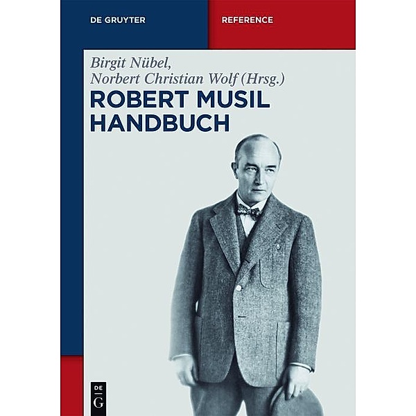 Robert-Musil-Handbuch / De Gruyter Reference