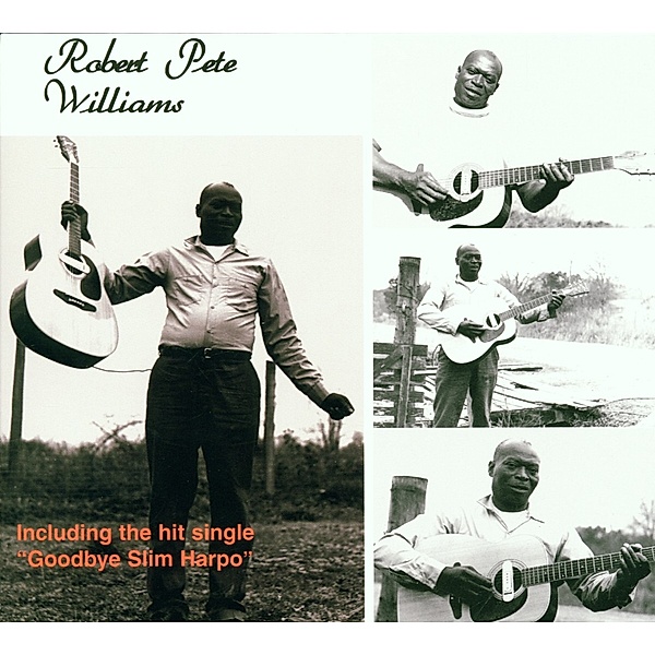 Robert Pete Williams, Robert Pete Williams