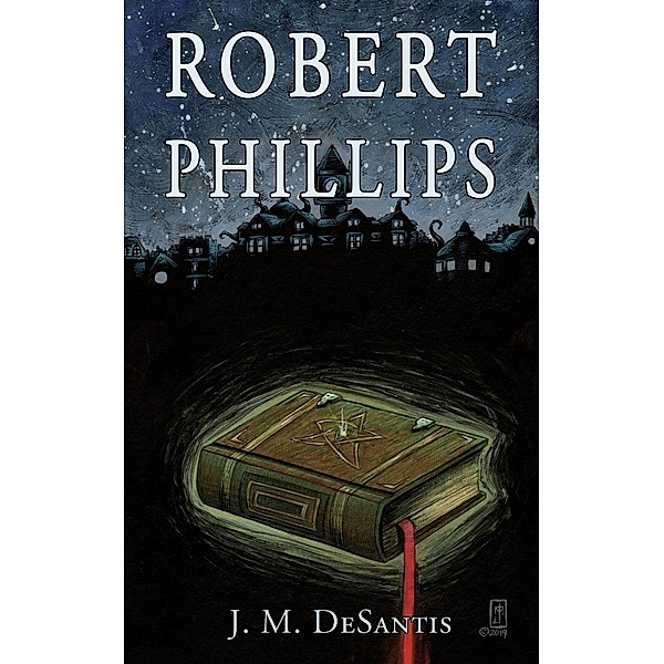 Robert Phillips / Dark Fire Press LLC, J. M. DeSantis