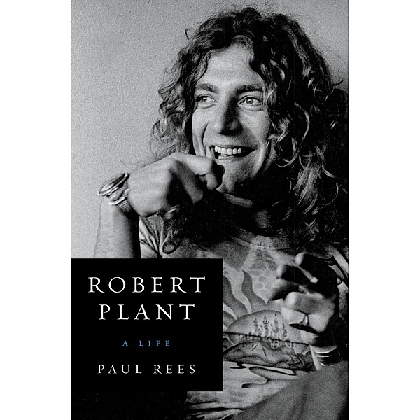 Robert Plant, Paul Rees