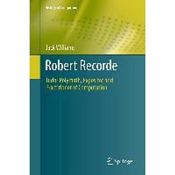 Robert Recorde / History of Computing, Jack Williams