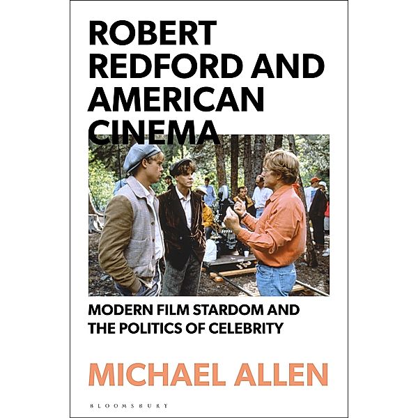 Robert Redford and American Cinema, Michael Allen