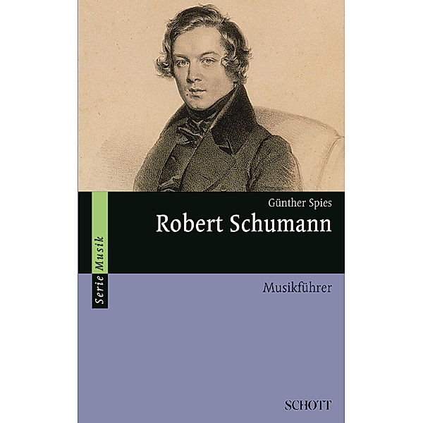 Robert Schumann, Günther Spies