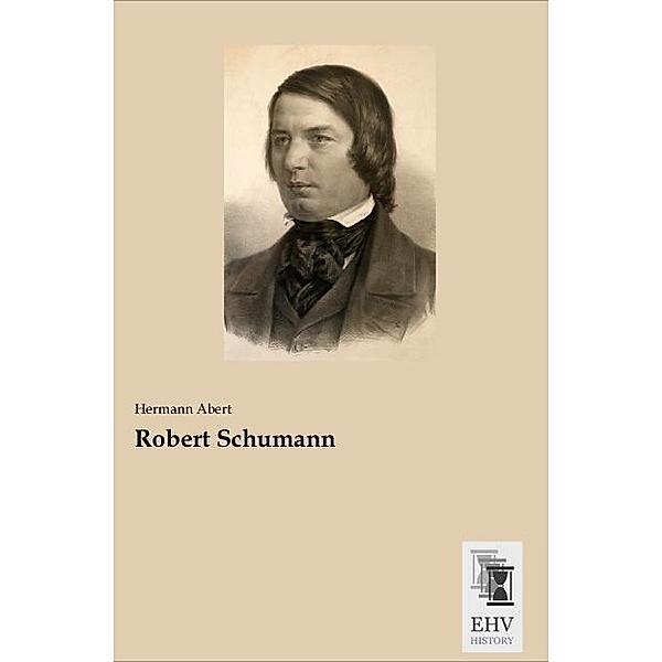 Robert Schumann, Hermann Abert