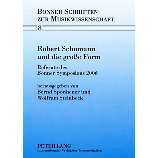Robert Schumann und die große Form