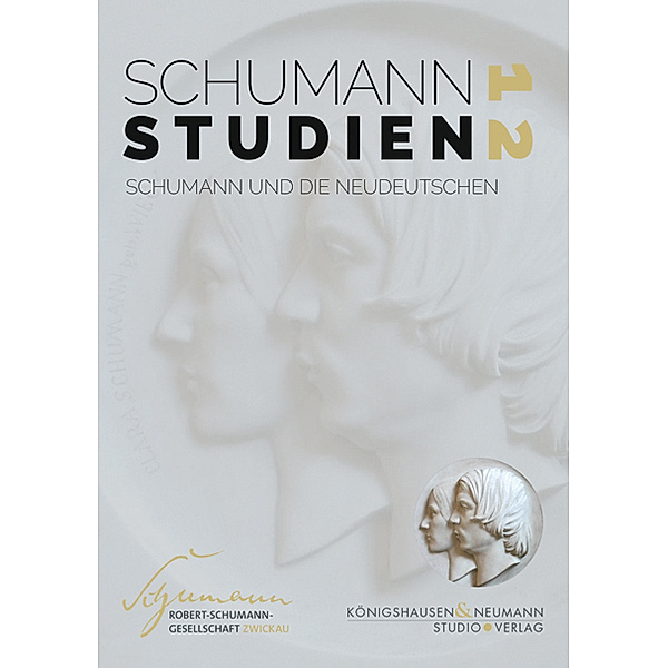 Robert Schumann und die Neudeutschen