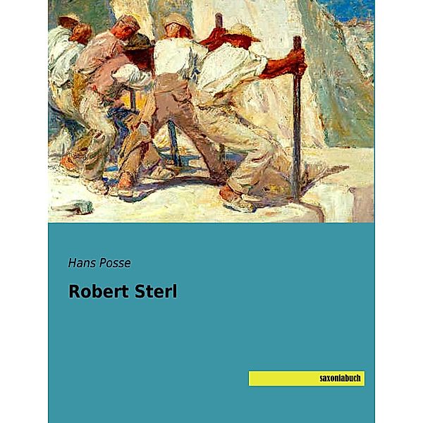 Robert Sterl, Hans Posse