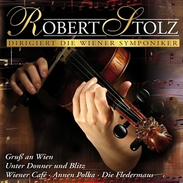 Robert Stolz dirigiert die Wiener Symphoniker, Die Wiener Symphoniker