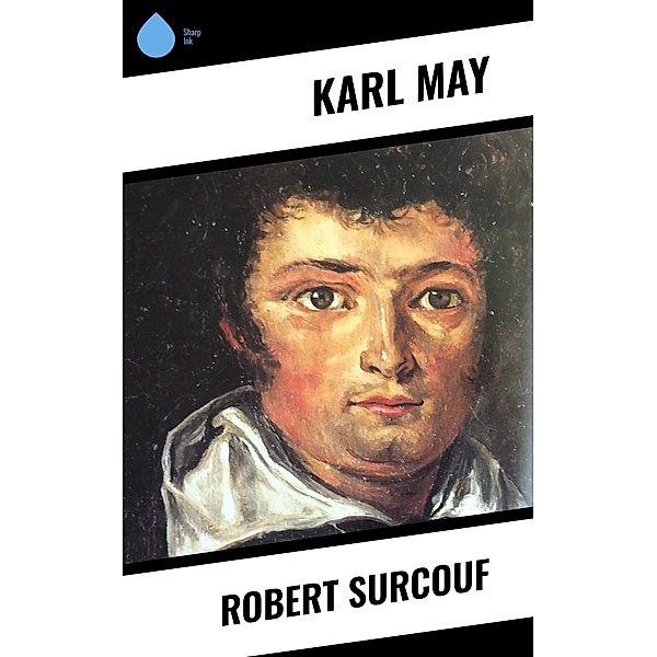 Robert Surcouf, Karl May