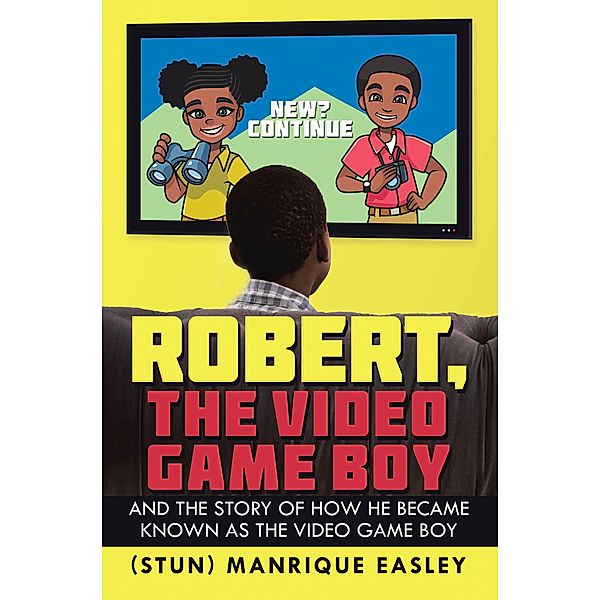 Robert, the Video Game Boy, Manrique Easley