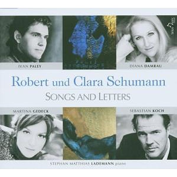 Robert und Clara Schumann - Songs and letters, Damrau, Paley, Lademann