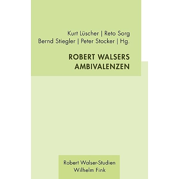 Robert Walsers Ambivalenzen