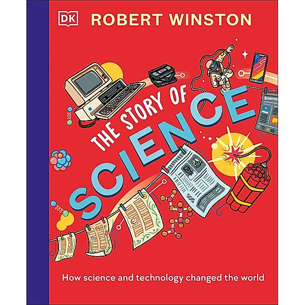 Robert Winston: The Story of Science, Robert Winston