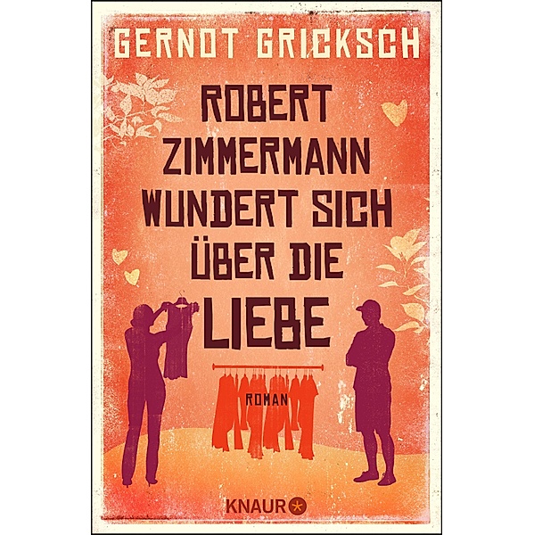 Robert Zimmermann wundert sich über die Liebe, Gernot Gricksch
