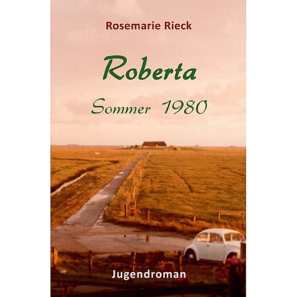 Roberta, Rosemarie Rieck