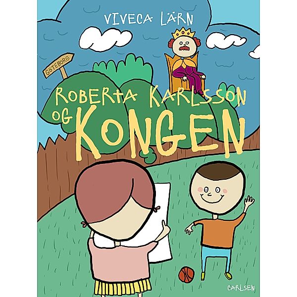 Roberta Karlsson og Kongen, Viveca Lärn