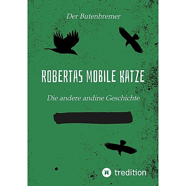 Robertas mobile Katze, der Butenbremer