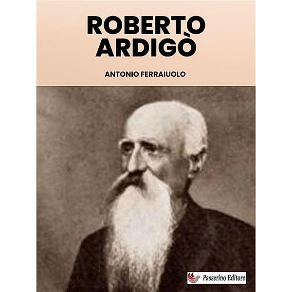 Roberto Ardigò, Antonio Ferraiuolo
