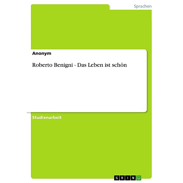Roberto Benigni - Das Leben ist schön