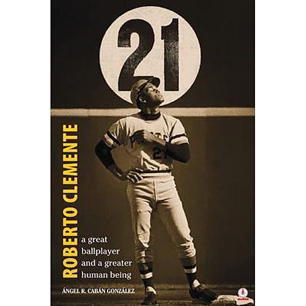 Roberto Clemente, Ángel R. Cabán González