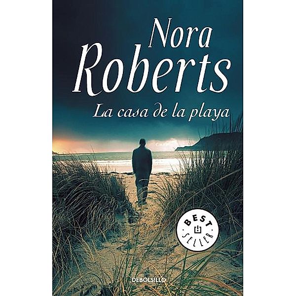 Roberts, N: Casa de la playa, Nora Roberts