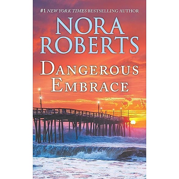 Roberts, N: Dangerous Embrace/2-In-1 Collection, Nora Roberts