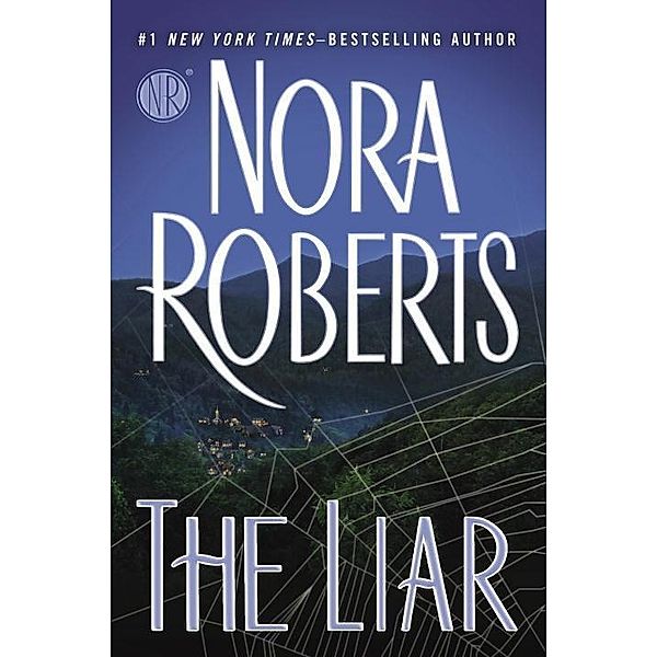 Roberts, N: Liar, Nora Roberts