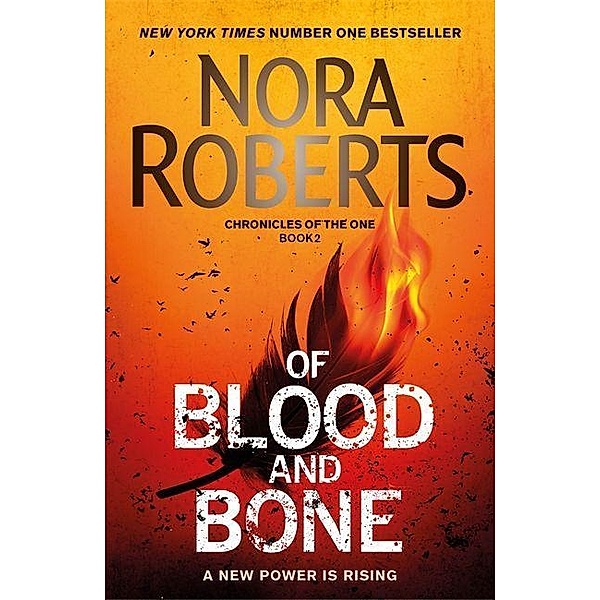 Roberts, N: Of Blood and Bone, Nora Roberts