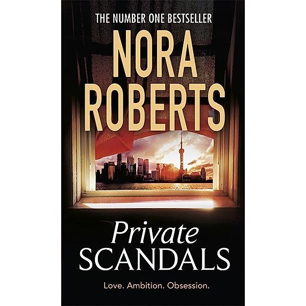 Roberts, N: Private Scandals, Nora Roberts