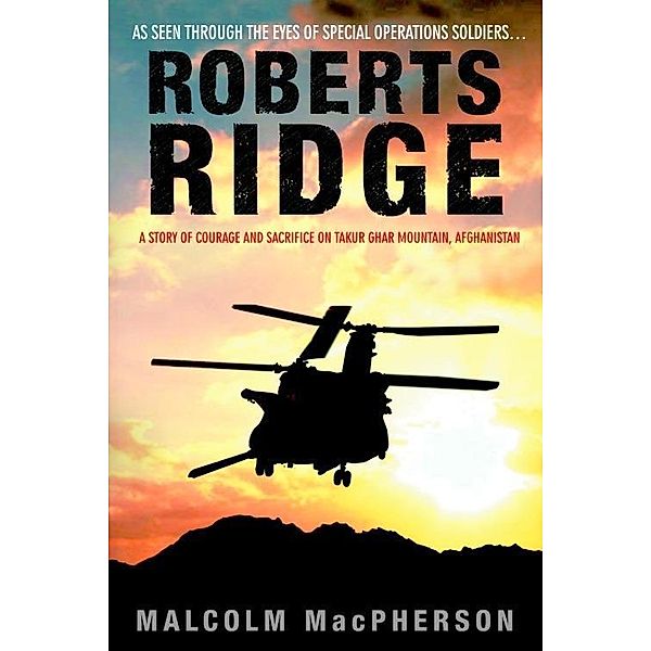 Roberts Ridge, Malcolm MacPherson