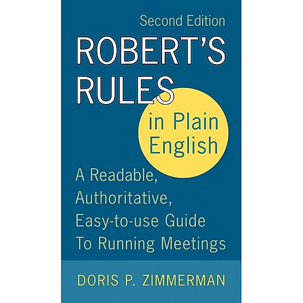 Robert's Rules in Plain English 2e, Doris P. Zimmerman