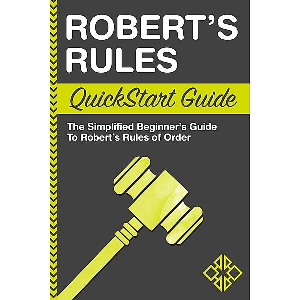 Robert's Rules QuickStart Guide, Clydebank Business