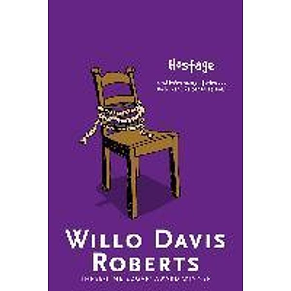 Roberts, W: Hostage, Willo Davis Roberts