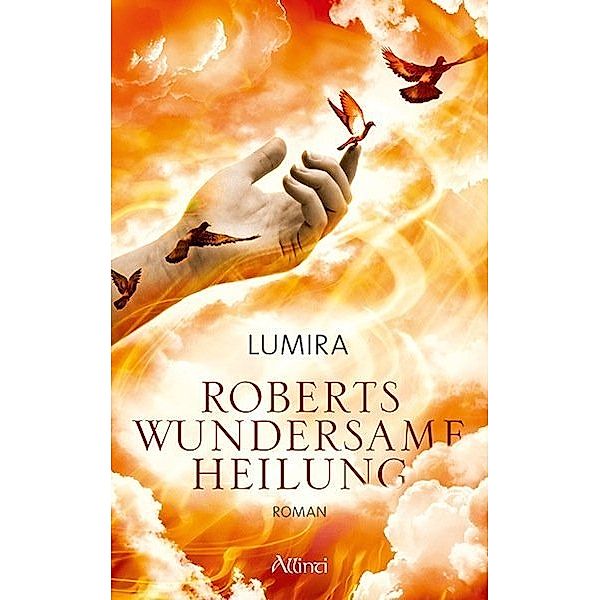 Roberts wundersame Heilung, Lumira