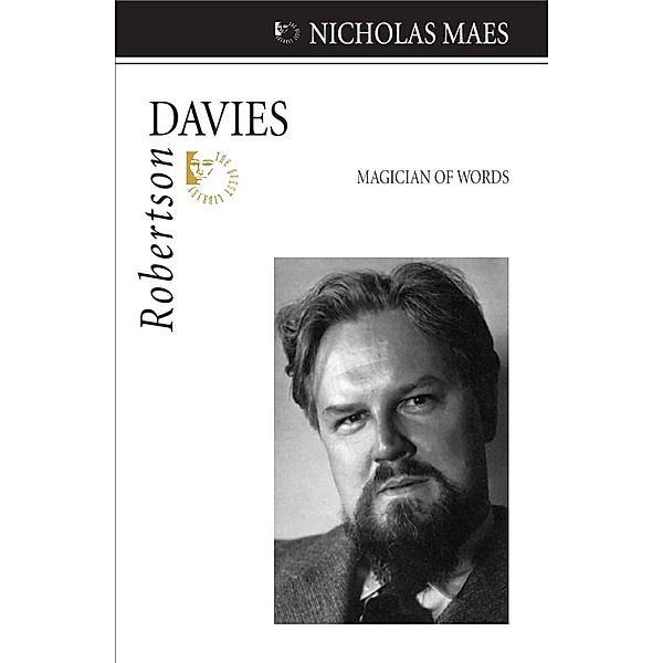 Robertson Davies / Quest Biography Bd.24, Nicholas Maes