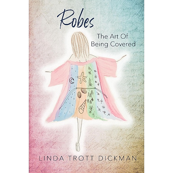 Robes, Linda Trott Dickman