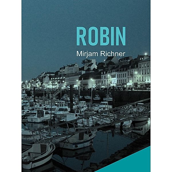 Robin, Mirjam Richner