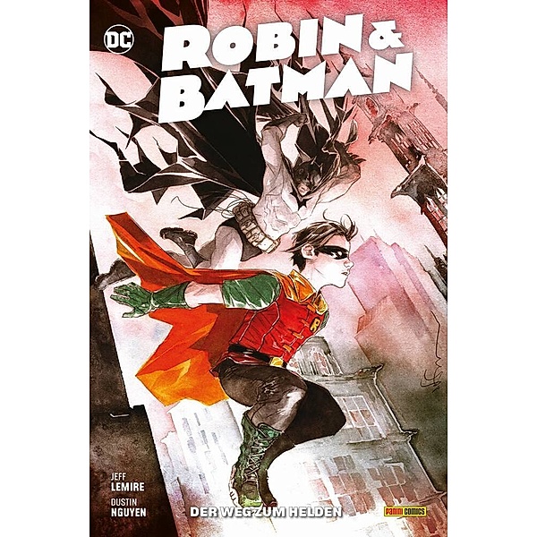 Robin & Batman - Der Weg zum Helden, Jeff Lemire, Dustin Nguyen